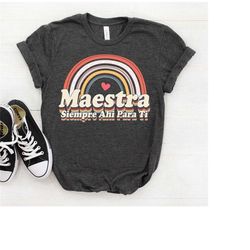 maestra siempre shirt, maestra shirt, maestra bilingue, maestra gift, maestra billingual teacher, english spanish teache