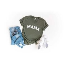 mama shirt, new mom gift, cute mothers day gift, gift for mom, bella canvas  shirts, womens v-neck tshirt, mom shirts, m
