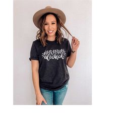 funny shirt, funny women shirt, shirts with saying, funny t-shirt, funny sarcastic shirt, funny gift for women, humorous