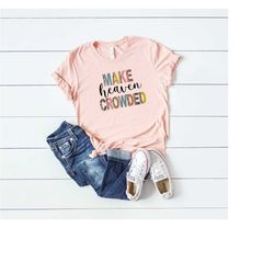 christian tee, make heaven crowded t-shirt, christian apparel, jesus is king, faith clothing, christian gift shirt, chr