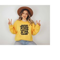 over stimulated moms club. mom sweatshirt, gift for mom, trendy sweatshirt, aesthetic sweatshirt, cool mom sweatshirt, m