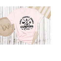 camping crew shirt, fire friends drinks shirt, camping shirt, adventure shirt, vacation shirt, hiking shirt, camp shirt,