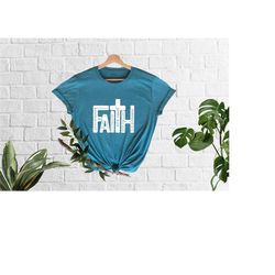faith shirt, christian apparel, christian clothing, jesus shirt, church tee, christian shirt, bible verse shirt, christi