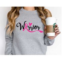 warrior hoodie, breast cancer t shirt, cancer survivor tshirt, cancer warrior sweatshirt, breast cancer shirt, cancer te