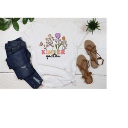 wildflowers kindergarten teacher shirt, kindergarten team shirt, teacher shirt,kinder crew tees,kinder squad,cute teache
