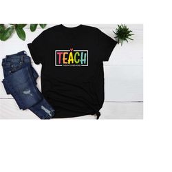 teach them to be kind shirt, back to school shirt, teacher shirt, teacher gift, teacher appreciation, elementary school,