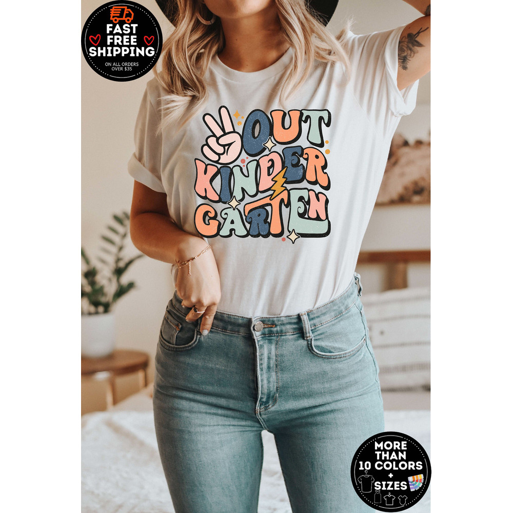 Peace Out Kinder Garten Shirt, Kindergarten Teacher Shirt, Last Day of School T-Shirt, Preschool Toddler Shirt, First Grade Toddler Shirt.jpg