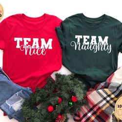 team nice team naughty shirt, couple christmas tshirts, couple shirt, funny christmas shirts, matching christmas shirts,