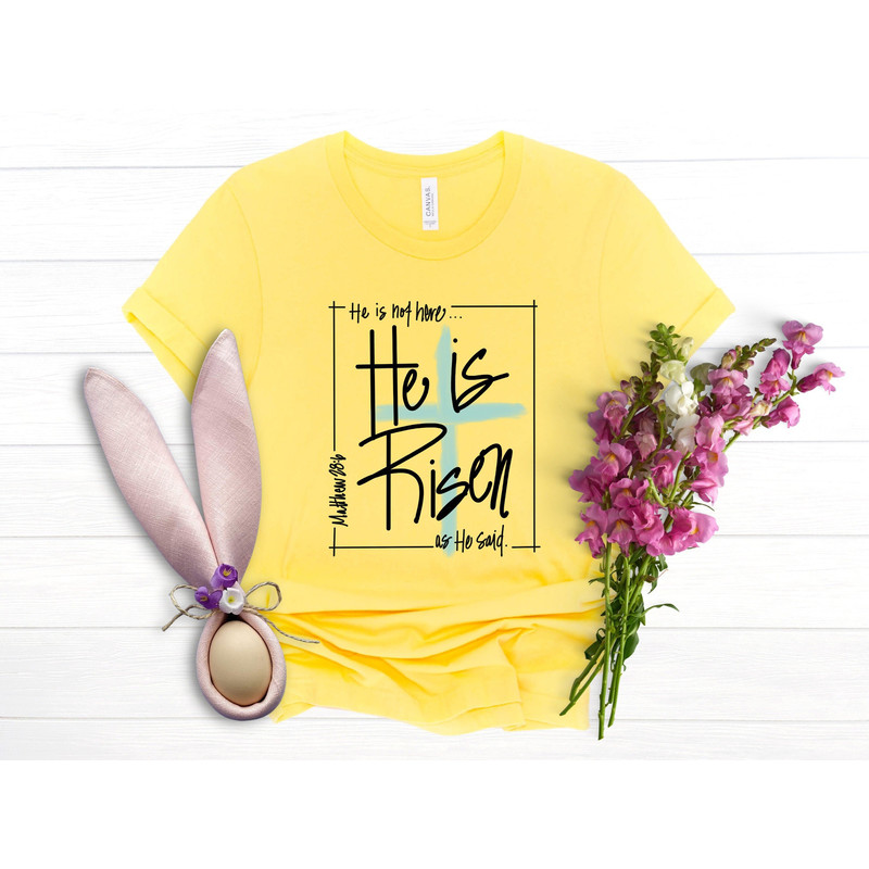 He Is Not Here He Is Risen As He Said Shirt, Cross Shirt, Easter Jesus Shirt, Religious Easter Shirt, Matthew 286 Shirt, Jesus Christ Shirt.jpg