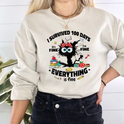 i survived 100 days shirt, its fine im fine everything is fine shirt, 100 days of school shirt, school shirt, teacher sh