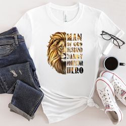 man of god shirt, husband daddy protector hero shirt, best dad ever shirt, lion dad shirt, best father shirt, fathers da