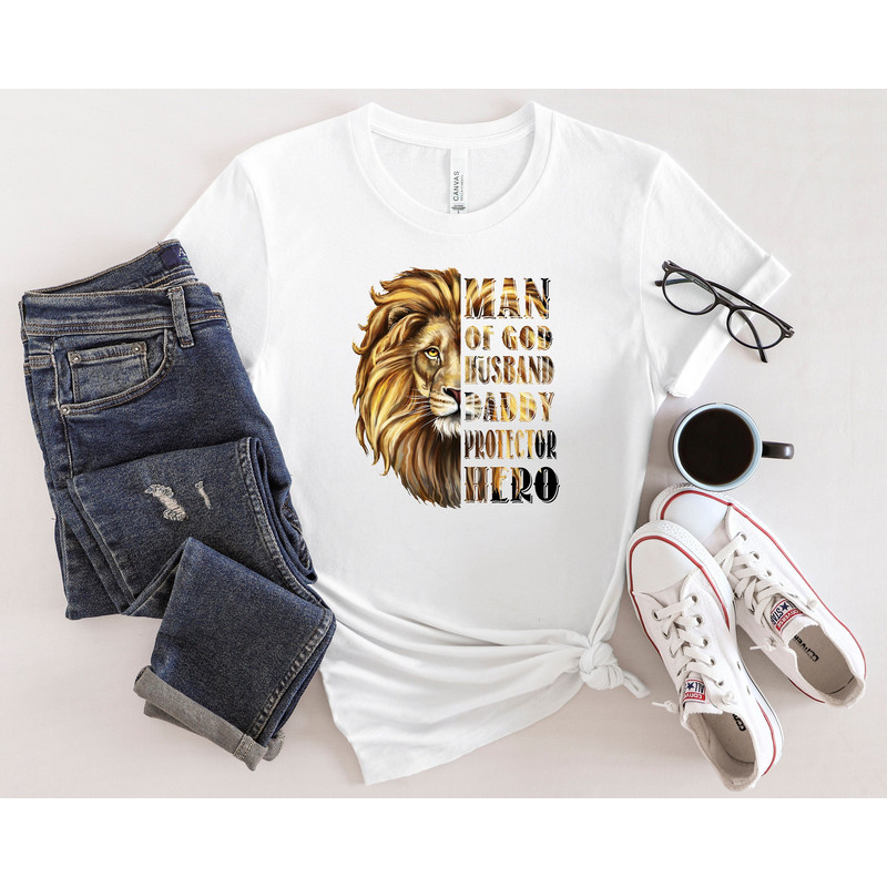 Man Of God Shirt, Husband Daddy Protector Hero Shirt, Best Dad Ever Shirt, Lion Dad Shirt, Best Father Shirt, Father's Day Shirt,Father Gift.jpg