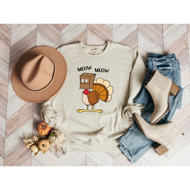 Meow Meow Turkey Shirt, Funny Turkey Sweatshirt, Funny Thanksgiving Sweatshirt, Thanksgiving Shirt For Woman, Pumpkin Season Shirt.jpg