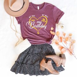my day my way my birthday shirt, birthday woman shirt, birthday party shirt, birthday shirt, birthday queen shirt, birth