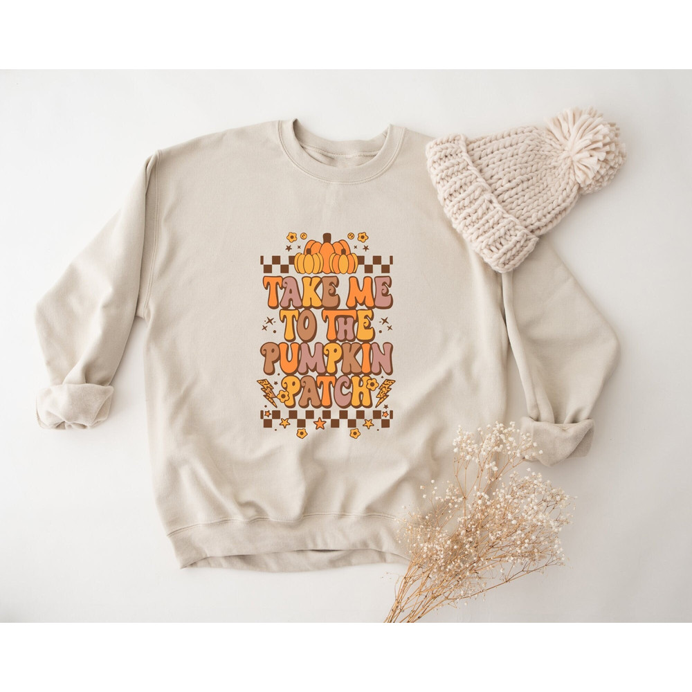 Retro Take Me To The Pumpkin Patch Sweatshirt, Pumpkin Patch Fall Sweatshirt, Fall Apparel, Fall Sweatshirt, Fall Hoodie, Fall Crewneck.jpg