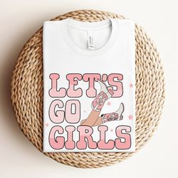 shania lets go girls shirt, queen of me tour vintage shirt, shania tour cowgirl shirt, queen of me shirt, twain lets go