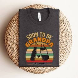 soon to be grandpa shirt, grandpa announcement shirt, new grandpa shirt, gift for grandpa, fathers day gift, pregnancy a