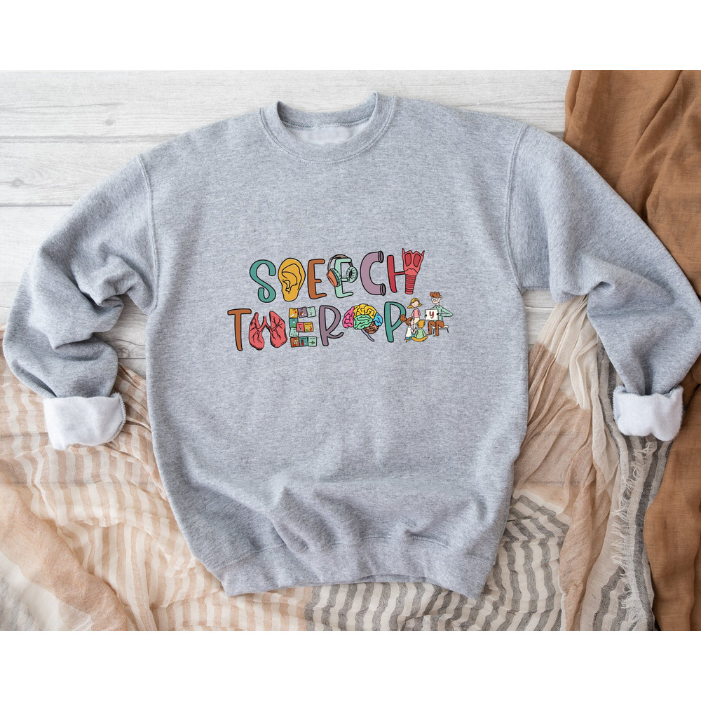 Speech Language Pathologist, Speech Therapy Sweatshirt, Speech Therapist Crewneck Sweatshirt, Speech Therapist Shirts, Speech Therapist Gift.jpg