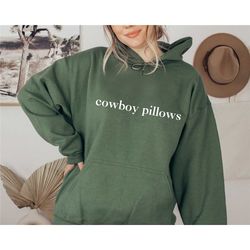 cowboy pillows sweatshirt & hoodie, cowboy pillows tee, white women's baby tee, cowboy pillows shirt, cowboy pillows tee