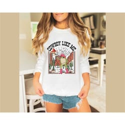 cowboy like me sweatshirt - frog cowboy sweater - funny frog sweatshirt - western cowgirl sweater - cute taylor sweatshi