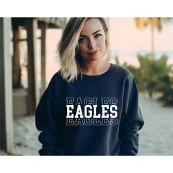 eagles school mascot sweatshirt & hoodie, favorite team shirt, school team shirt, eagles team mascot shirt, eagles schoo