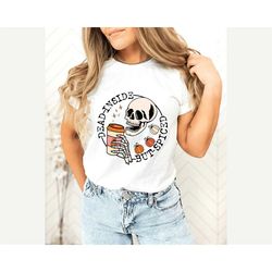 dead inside but spiced shirt, fall shirt, dead inside halloween shirt, womens skeleton halloween shirt, funny halloween