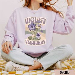 groovy february birth flower comfort colors sweatshirt, violet birth month flower crewneck, retro birthday floral shirt,