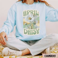 groovy april birth flower comfort colors sweatshirt, daisy birth month flower crewneck, retro april birthday floral shir