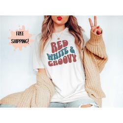 retro red white and groovy 4th of july shirt, boho feminist tshirt gift, vintage social justice mom tee, 70s hippie inde