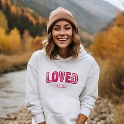 loved john 3:16 hoodie, christian hoodie, loved hoodie, jesus hoodie, valentines day hoodie, religious hoodie, christian