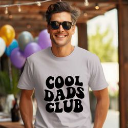 cool dads club shirt, cool dads club sweatshirt, new dad gift, cool dad sweatshirt, funny dad sweater, dad birthday gift