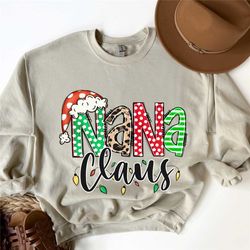 nana claus gift sweatshirt, nana christmas sweatshirt, nana claus shirt, nana claus christmas sweater, family claus swea