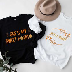 she's my sweet potato shirt, i yam shirt, matching fall shirt, couple thanksgiving shirt, he's my sweet potato, husband