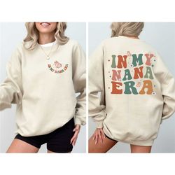 in my nana era shirt, cool nana shirt, best nana shirt, gift for grandma, cute shirts for grandma, pregnancy announcemen