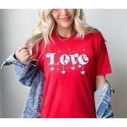 love heart shirt, matching love tee, love woman shirt, valentine's day shirt, valentine's day gift, happy valentine's da