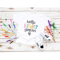 hello kindergarten colorful shirt, hello kindergarten shirt,2022 happy first day of school, back to school outfit, welco