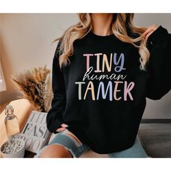 tiny human tamer shirt, funny mom shirt, funny teacher tee, kindergarten teacher, preschool teacher, first day of school