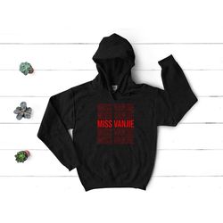 miss vanjie hoodie, drag queen hoodie, lgbt hoodie, rupaul's drag race shirt, rupaul shirt, vanjie t shirt, drag race fa