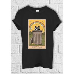king of trash raccoon tarot card t shirt meme hoodie sweatshirt baseball pullover men women unisex baggy boyfriend shirt