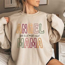 angel mom shirt, grieve mother, memorial shirt, infant loss, healing from loss, pregnancy loss, mother's day gift