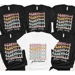 asheville bachelorette party shirts, asheville girl's trip shirts, asheville girl's weekend, bachelorette bridal party,