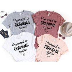 promoted to grandma again, grandma shirt, pregnancy announcement, grandparents, nana shirt