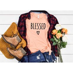 blessed shirt, blessed mom shirt, mother's day shirt, mother's day gift