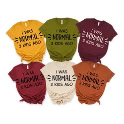 i was normal 3 s ago, iwas normal shirt, mother's day mommy and me outfit, mommy and me matching shirts, gift for her, m