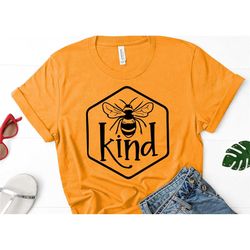 bee kind shirt, shirts with saying, be kind shirt, bee lover gift, bee shirt, happy-kind shirt, motivational shirt, posi