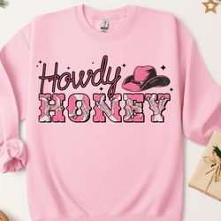 howdy honey sweatshirt, western hoodie, cowgirl sweater, cute country western hoodie, texas sweatshirt, cowboy crewneck