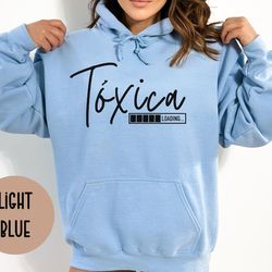 toxica shirt for latina shirt toxica mothers day shirt mamacita toxica shirt for her gift for her funny mexicana shirt f