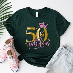 50 and fabulous shirt, fifty birthday shirt, 50th birthday shirt, birthday queen shirt, birthday squad shirt, birthday c