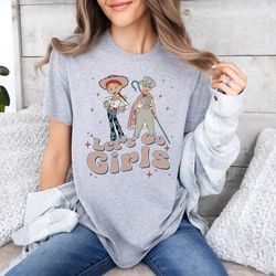 disney let's go girls shirt, toy story jessie and bo peep shirt, toy story western shirt, disney girls trip shirt