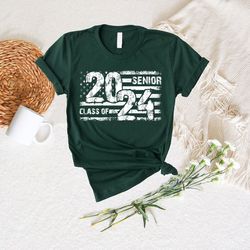 senior class of 2024 shirt, american flag graduate shirt, high school class of 2024 t-shirt, university proud graduation